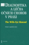 Diagnostika a léčba očních chorob v praxi