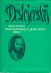 Dostojevskij a jeho svět