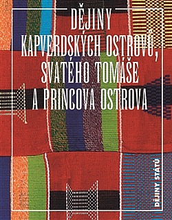 Dějiny Kapverdských ostrovů, Svatého Tomáše a Princova ostrova