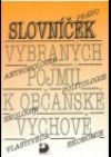 Slovníček vybraných pojmů k Občanské výchově