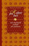 Radost pro duši: 100 moudrých příběhů pro potěšení