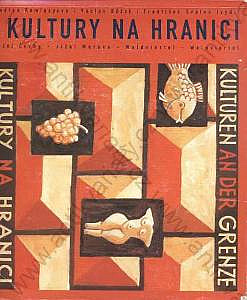 Kultury na hranici - Jižní Čechy - Jižní Morava