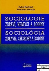 Sociologie zdraví, nemoci a rodiny