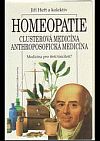 Homeopatie   Clusterová medicína anthroposofická medicína