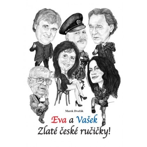 Eva a Vašek. Zlaté české ručičky!