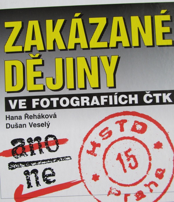 Zakázané dějiny ve fotografiích ČTK