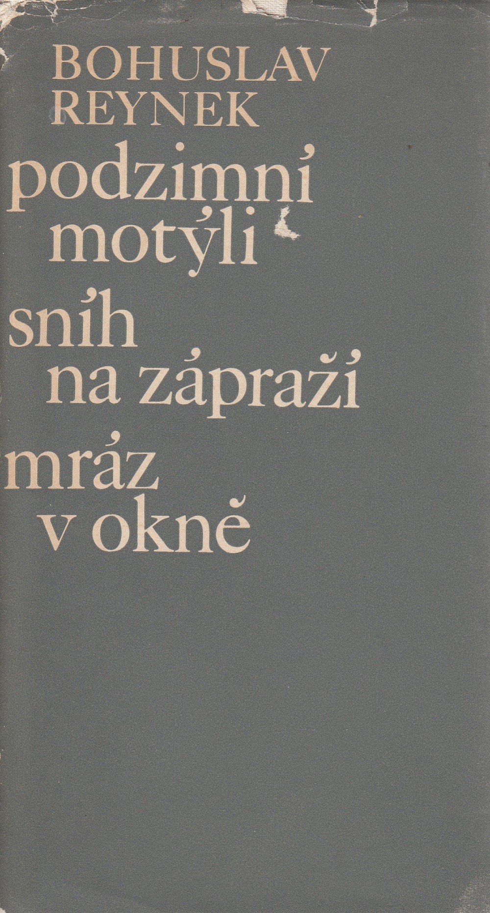 Podzimní motýli / Sníh na zápraží / Mráz v okně