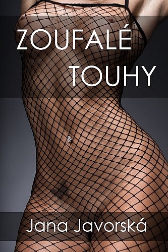 Zoufalé touhy