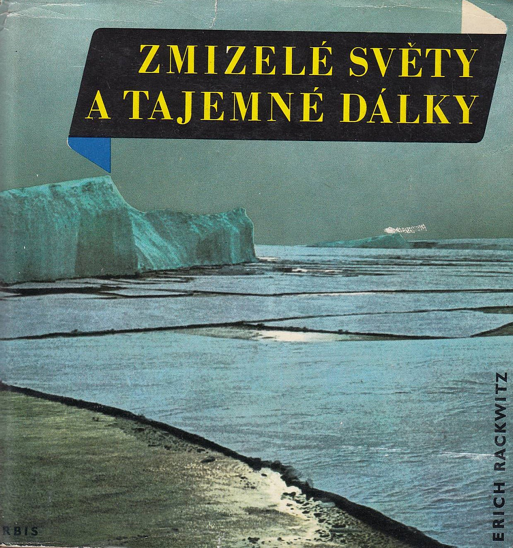 Zmizelé světy a tajemné dálky