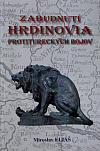 Zabudnutí hrdinovia protitureckých bojov