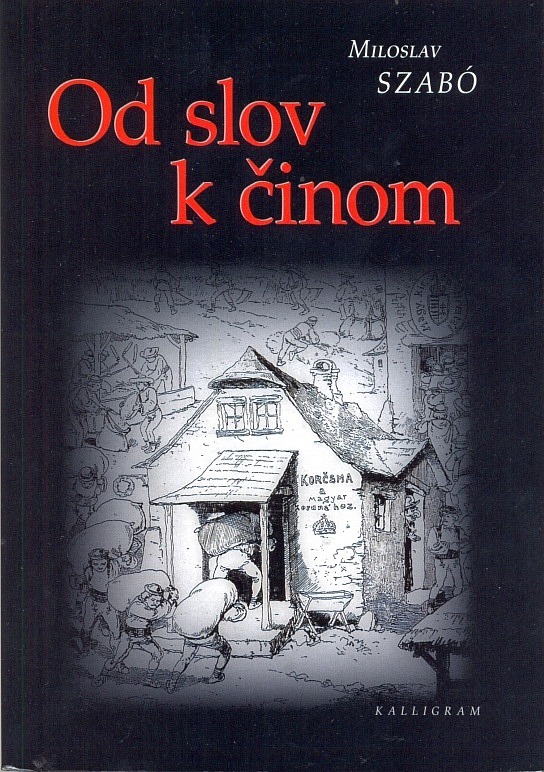 Od slov k činom: Slovenské národné hnutie a antisemitizmus (1875-1922)