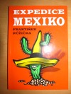Expedice Mexiko