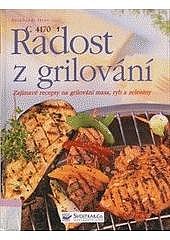 Radost z grilování