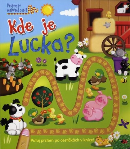 Kde je Lucka? Prstem po malované cestě