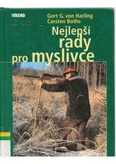 Nejlepší rady pro myslivce