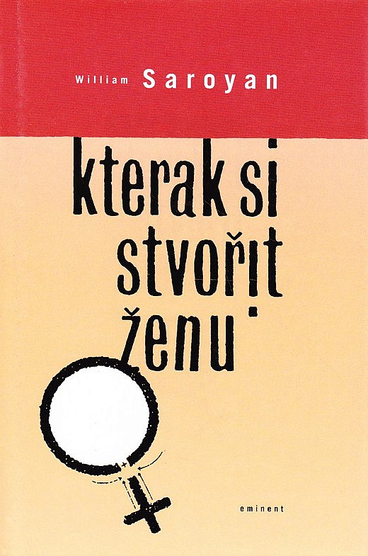 Kterak si stvořit ženu