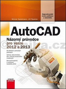 AutoCAD: Názorný průvodce pro verze 2012 a 2013