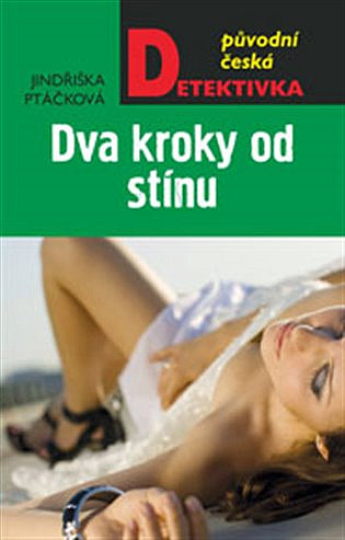 Dva kroky od stínu