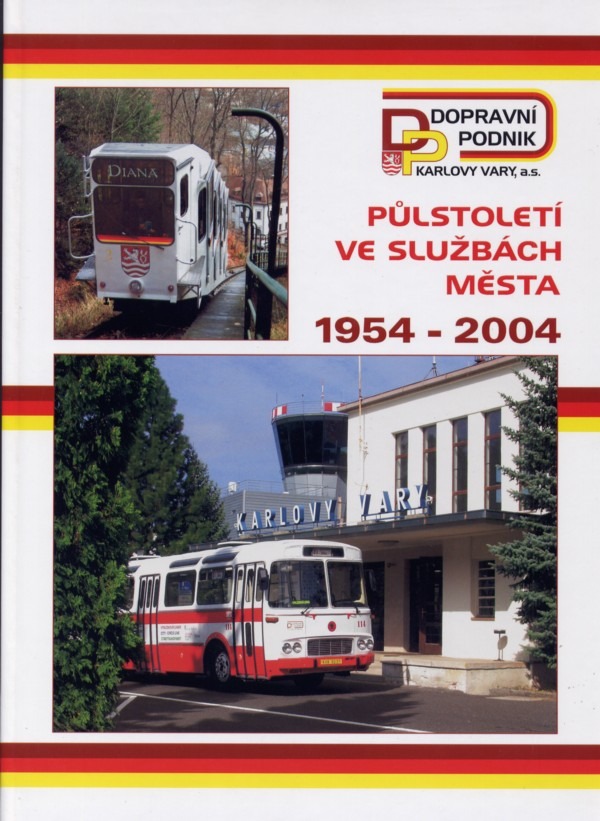 Půlstoletí ve službách města 1954 – 2004