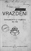 Vraždění: Dokumenty z pobytu na vsi