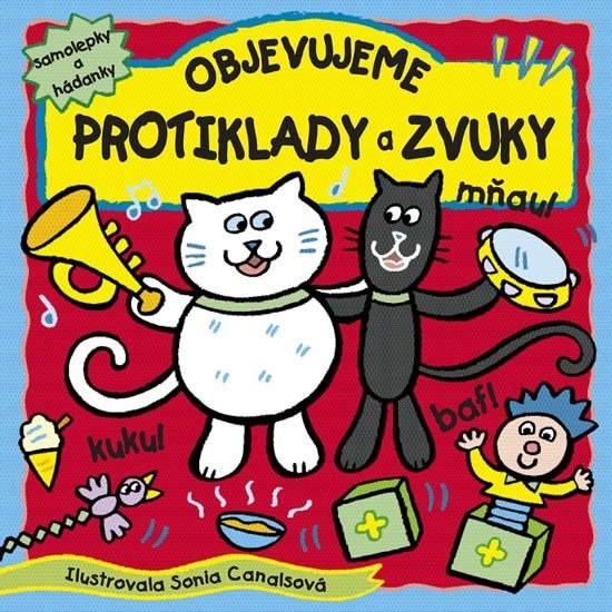 Objevujeme protiklady a zvuky