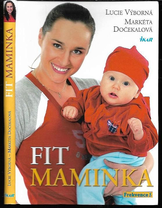 Fit maminka