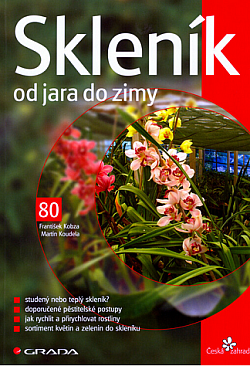 Skleník od jara do zimy