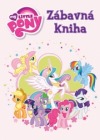 My Little Pony - Zábavná kniha