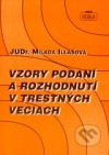 Vzory podaní a rozhodnutí v trestných veciach