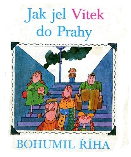 Jak jel Vítek do Prahy