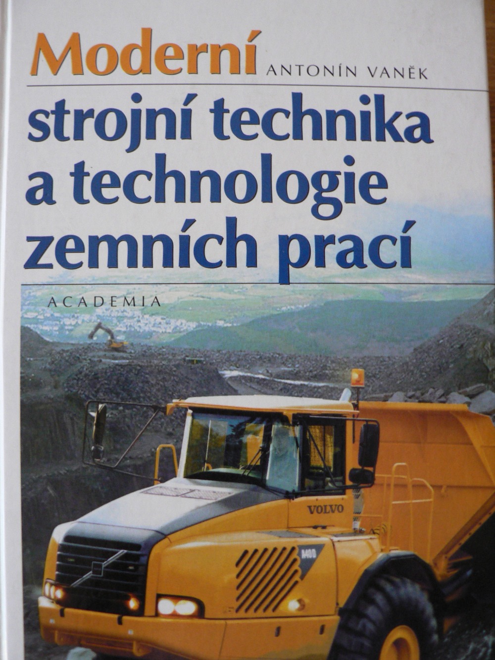 Moderní strojní technika a technologie zemních prací