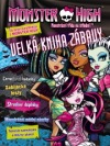 Monster High - Velká kniha zábavy
