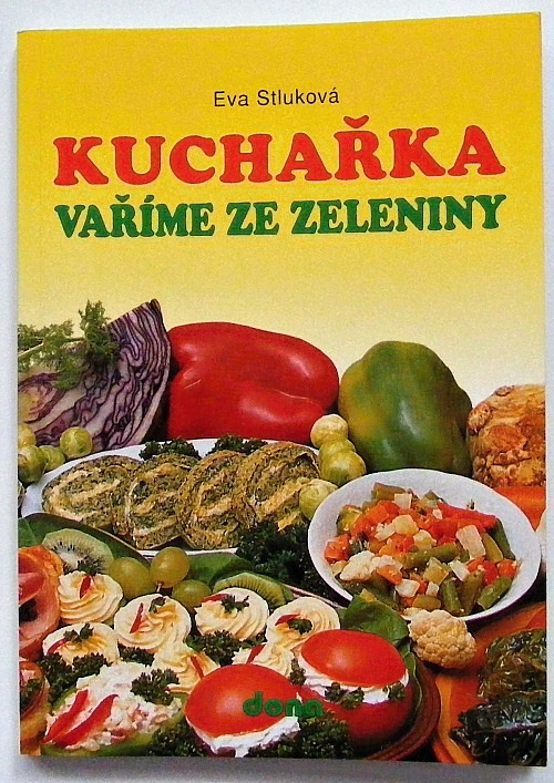 Kuchařka - Vaříme ze zeleniny