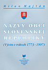 Názvy obcí Slovenskej republiky (Vývin v rokoch 1773-1997)