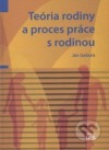 Teória rodiny a proces práce s rodinou