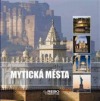 Mytická města: 1001 fotografií