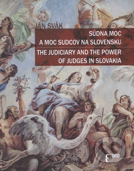 Súdna moc a moc sudcov na Slovensku