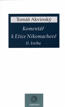 Komentář k Etice Nikomachově II. kniha