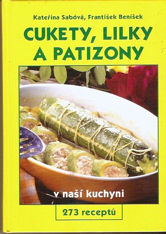 Cukety, lilky a patizony