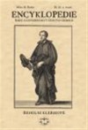 Encyklopedie řádů, kongregací a řeholních společností katolické církve v českých zemích III., 4. sv.