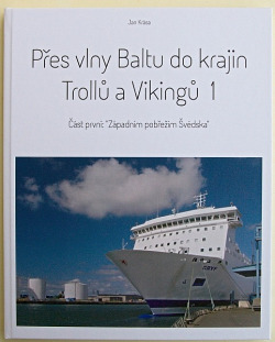 Přes vlny Baltu do krajin Trollů a Vikingů