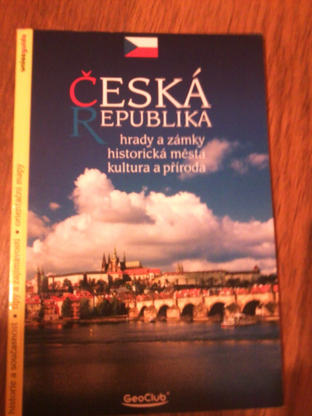 Česká republika: hrady a zámky, historická města, kultura a příroda