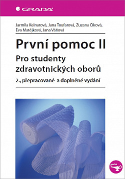 První pomoc II -Pro studenty zdravotnických oborů