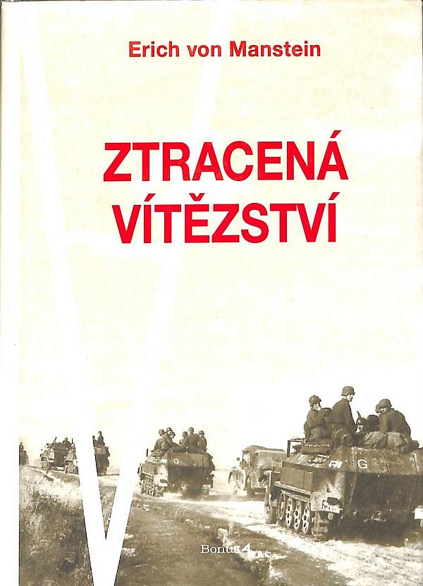 Ztracená vítězství - vzpomínky 1939-1944