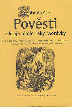 Z úst do úst: Pověsti z kraje okolo řeky Morávky