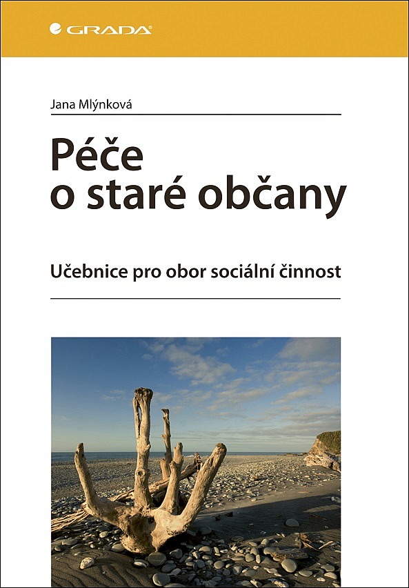 Péče o staré občany: Učebnice pro obor sociální činnost