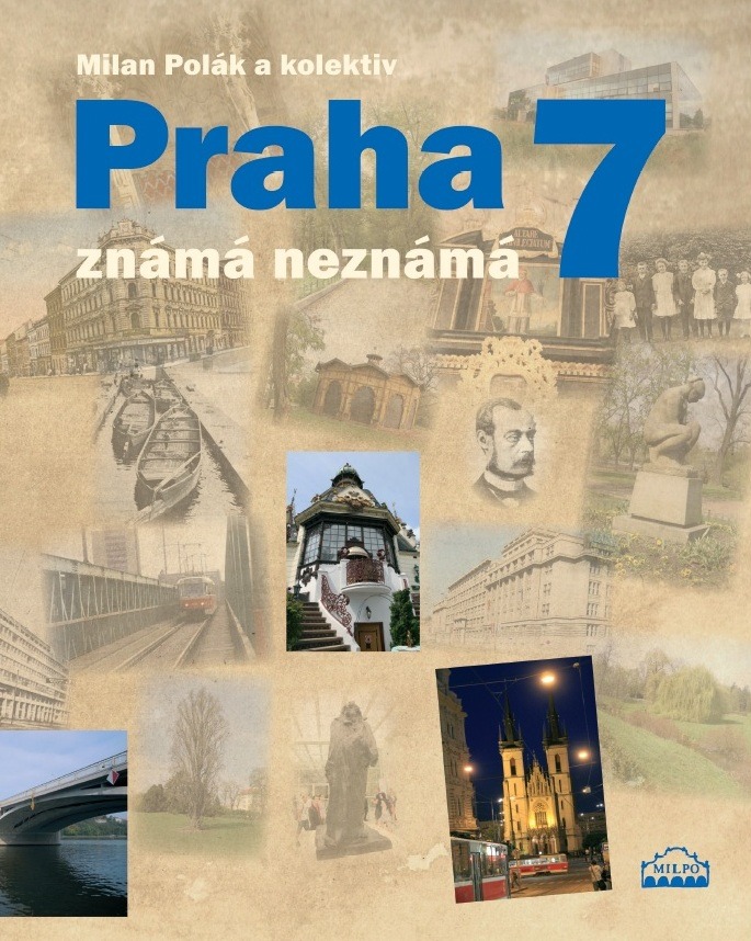 Praha 7 známá neznámá