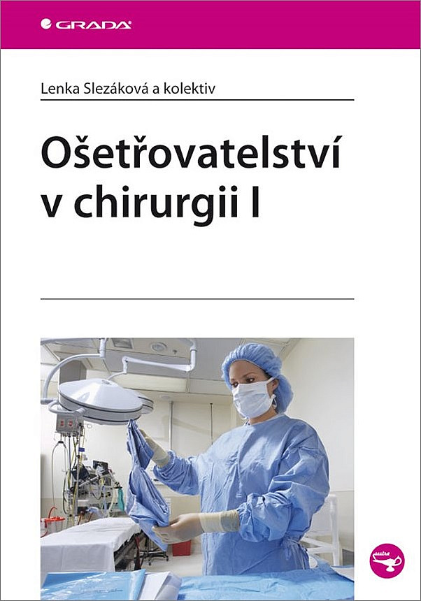 Ošetřovatelství v chirurgii I