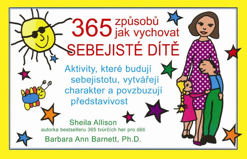 365 způsobů jak vychovat sebejisté dítě