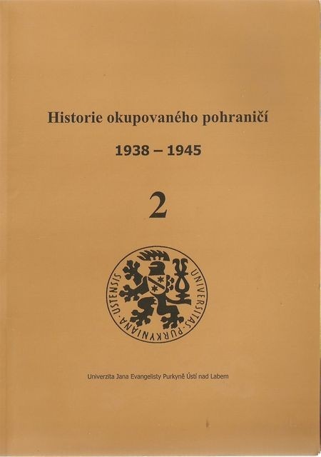 Historie okupovaného pohraničí 2 (1938-1945)